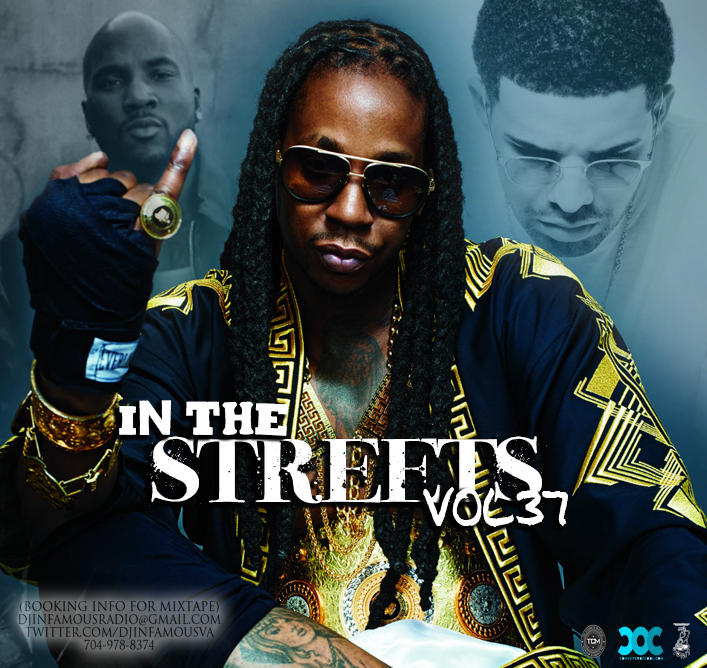In The Streets Vol 37 Mixed By Dj Infamous
